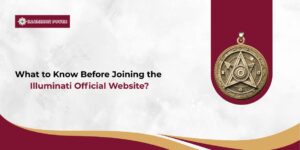 Read more about the article What to Know Before Joining the Illuminati Official Website?